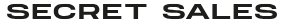 Secret Sales Voucher & Promo Codes Secret Sales Voucher & Promo Codes
